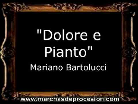 Dolore e Pianto - Mariano Bartolucci [MA]