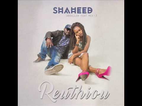 SHAHEED feat Rex T RETHIOU