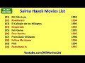Salma Hayek Movies List