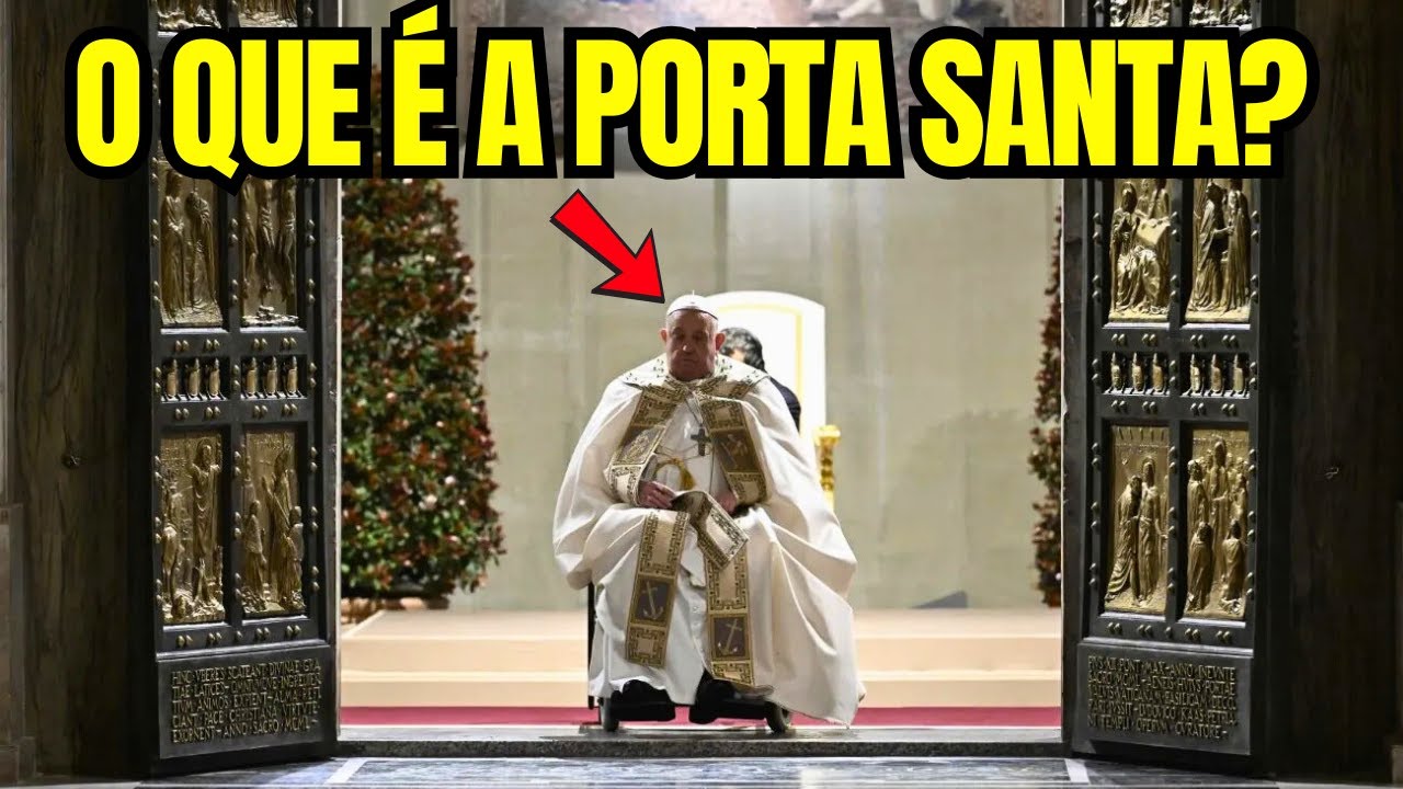 PAPA FRANCISCO ABRIU A PORTA SANTA NA VÉSPERA DE NATAL 2024 - O QUE É A PORTA SANTA? JUBILEU 2025?