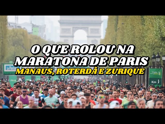 MARATONA de PARIS continua gigante!