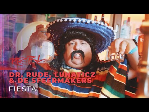 Dr. Rude, Lunaticz & De Sfeermakers - Fiesta