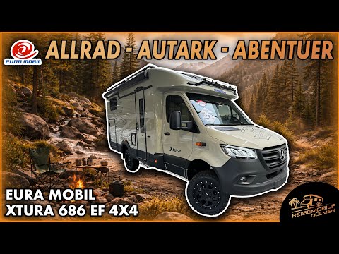 Eura Mobil Xtura 686 EF 4x4 (2025) – Der kompromisslose Allrad-Camper für echte Abenteuer