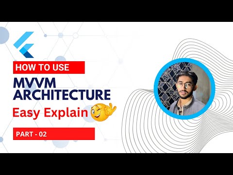 How to Implement MVVM Architecture in Flutter | Hindi/Urdu… - Partner