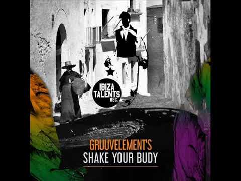 GruuvElement's - Shake Your Budy (Original Mix)