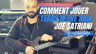 TEARS IN THE RAIN - JOE SATRIANI ðbb¸ [Tuto Guitare Instrumentale]