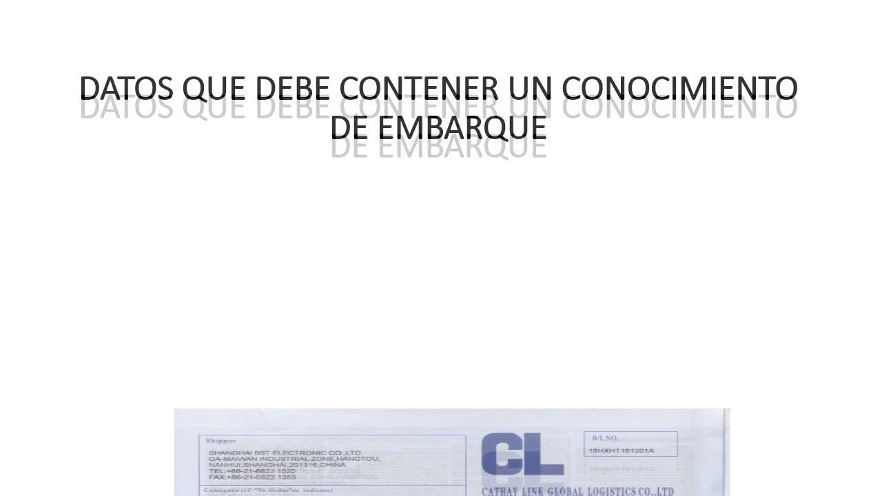 CE 20 Conocimiento de Embarque: Conceptos