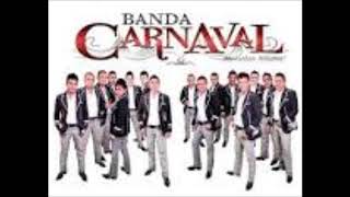 BANDA CARNAVAL    COMO AQUEL PRIMER AMOR