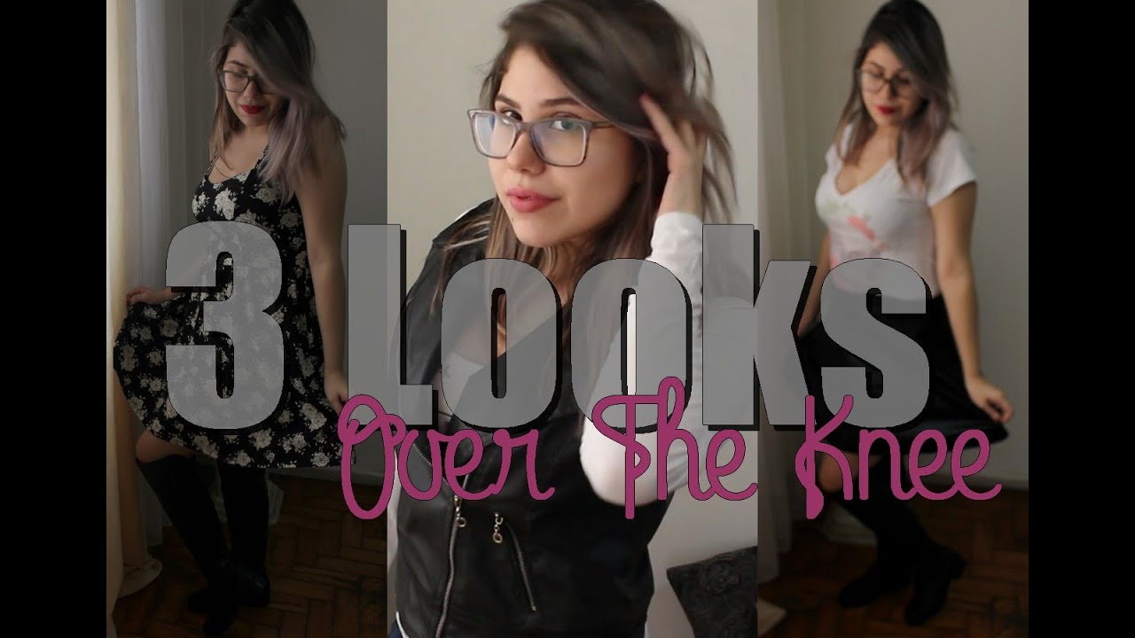 3 Looks com bota Over The Knee