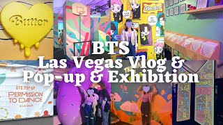 BTS Las Vegas Concert ARMY Vlog 아미로그 | BTS PTD Pop-Up & Exhibition, Bellagio Fountain [4k]