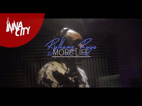 Rythemz Roye - More Life [ Music Video ] @InnaCityUK
