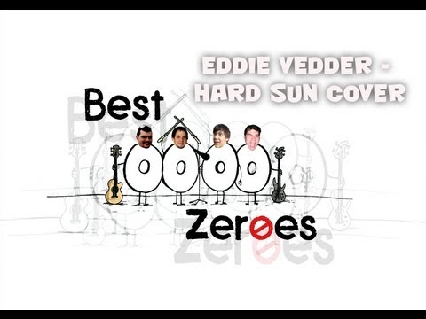 Best Zeroes - Best Zeroes - Café Kupé -Eddie Vedder - Big Hard sun cover