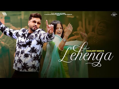 Lehenga (Official Video) Manjeet Nikki | Roshan Prince | Bina Band Chal England | Punjabi Song 2023