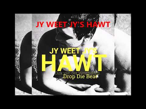 Dirk van der Westhuizen - Jy Weet Jy's HAWT