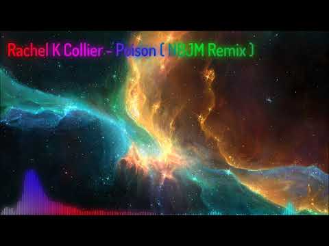 Rachel K Collier - Poison ( NBJM Remix )