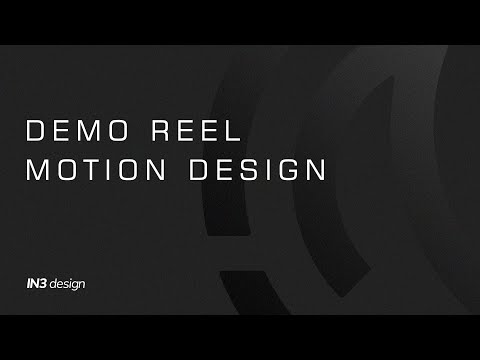 DEMO REEL | MOTION DESIGN | IN3 DESIGN