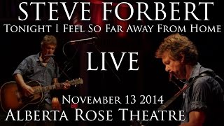 Steve Forbert - Tonight I Feel So Far Away From Home - Alberta Rose Theatre - Nov 13 2014