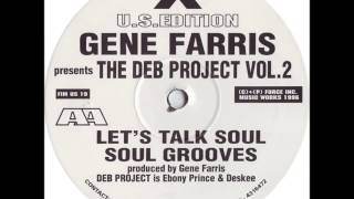 Gene Farris presents The DEB Project - Let's Talk Soul