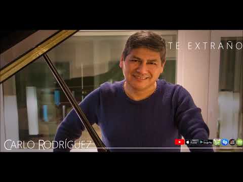 TE EXTRAÑO CARLO RODRÍGUEZ feat DAVIS CE