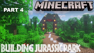 Building Jurassic Park In Minecraft | Three Builds | Part 4