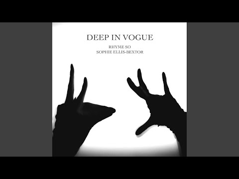 DEEP IN VOGUE feat. Sophie Ellis-Bextor
