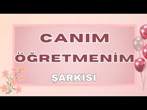 Öğretmenler Günü Kutlama Şarkısı 