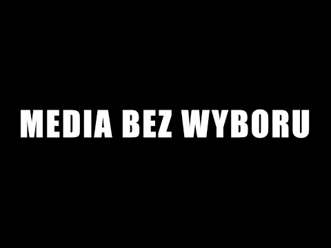 Media bez wyboru