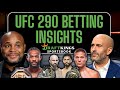 UFC 290 Betting Insights w/ Jon Anik, Daniel Cormier & More! | Presented by DraftKings Sportsbook