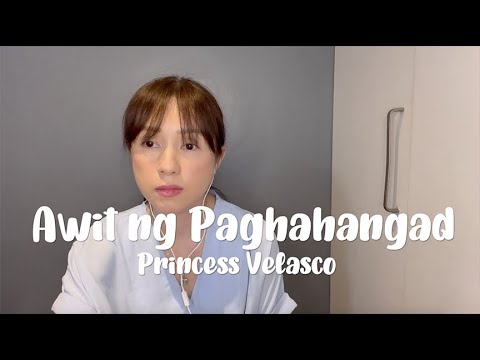 Awit ng Paghahangad (Princess Velasco Cover)