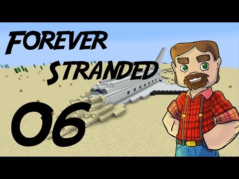 Modded 1.10 Minecraft: Forever Stranded Episode 6:  Time to Get Serious!