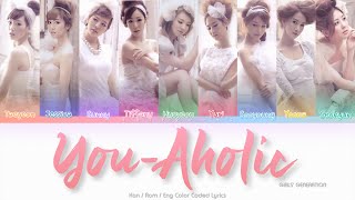 Girls’ Generation (少女時代) You-Aholic Color Coded Lyrics (Han/Rom/Eng)