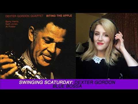 Swinging Scaturday: "Blue Bossa'" (Kenny Dorham) - Dexter Gordon / Scat Transcription