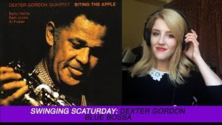 Swinging Scaturday: "Blue Bossa'" (Kenny Dorham) - Dexter Gordon / Scat Transcription