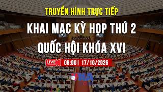 🔴 TRỰC TIẾP: Khai mạc Kỳ họp thứ 2, Quốc hội khóa XVI - VNAMedia