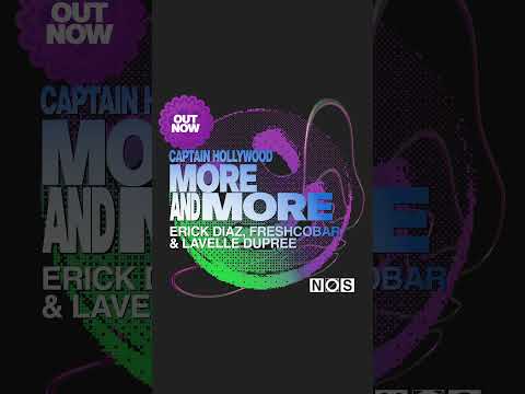 Eine Hymne der 90er neu geboren | More and More (Erick Diaz, Freshcobar & Lavelle Dupree Remix)
