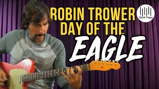 How To Play - Robin Trower - Day Of The Eagle - Guitar Lesson