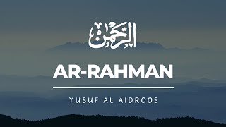 Download lagu Surah Ar-Rahman [055] || Yusuf Al Aidroos mp3