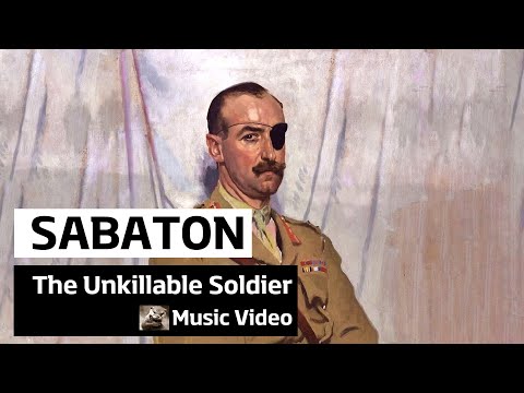 Sabaton - The Unkillable Soldier (Music Video)