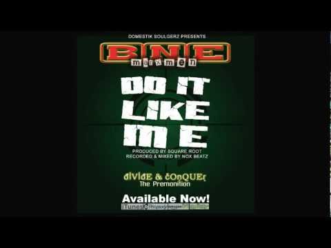 BNE MarXmeN - Do It Like Me