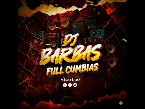 FULL CUMBIAS (ANTIGUAS PERO BUENAS) 🍻🍻