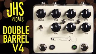 Video thumbnail for JHS Double Barrel V4 by Eric Merrow