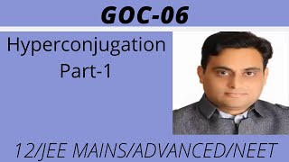 GOC-6 :- Hyperconjugation Part-1 | Equal R.S. | #VKP Sir #IITJEE #NEET