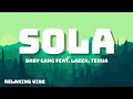 Baby Gang - Sola feat. Lazza, Tedua (Testo / Lyrics Video)