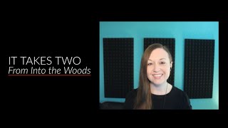 Sing with Me: It Takes Two from Into the Woods