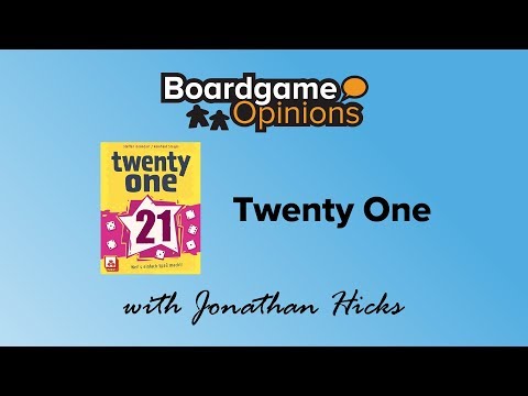 Boardgame Opinions: Twenty One