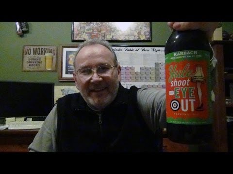 Beer Review 246: Yule Shoot Your Eye Out - Karbach Brewing
