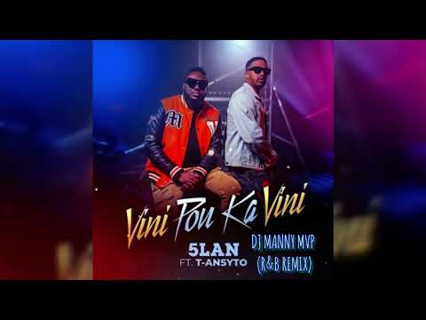 5 LAN FT. T ANSYTO X DJ MANNY MVP - VINI POU KA VINI / SOCK IT 2 ME (R&B MEETS KONPA VOL.1)