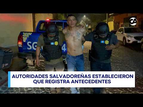 Expulsan a El Salvador a alias el "Seco" pandillero capturado en San Miguel Dueñas, Sacatepéquez