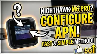 Nighthawk M6 Pro APN Configuration – Fast & Simple Method