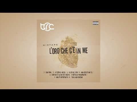 05 - TRC feat. Vacca - L'oro che c'è in me